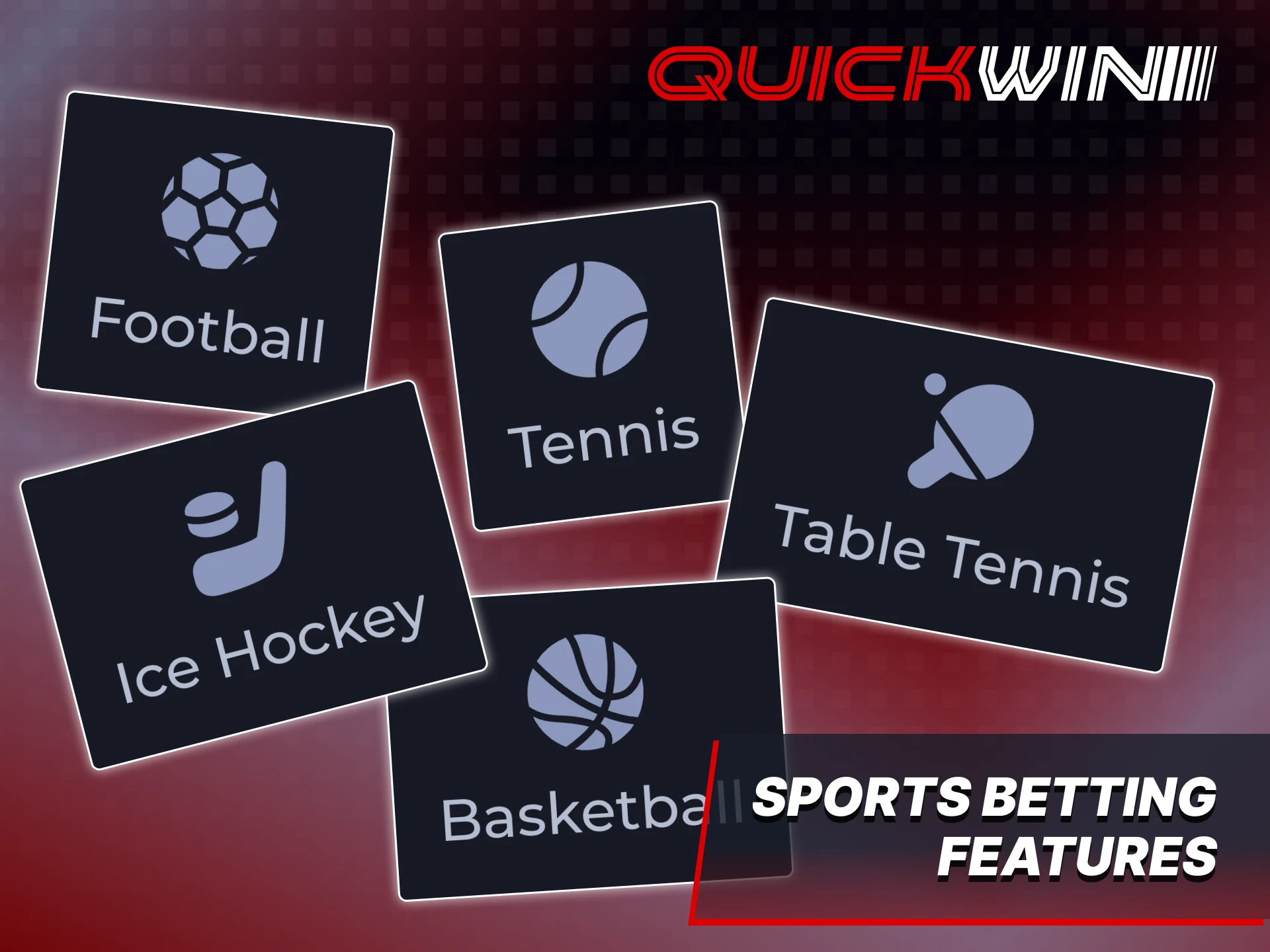Quickwin offers you a wide selection of sports to bet.
