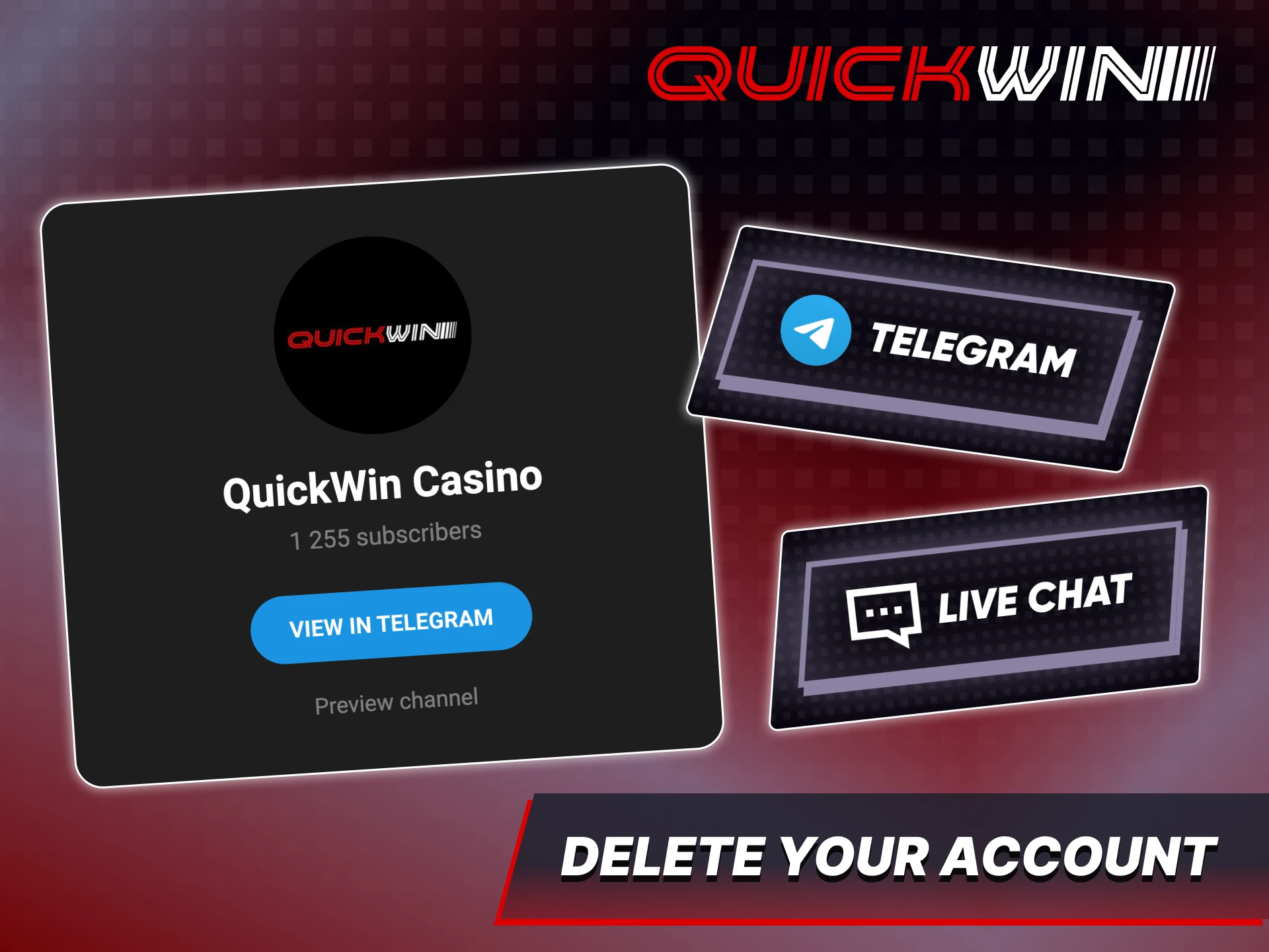 Delete your Quickwin account using following steps.